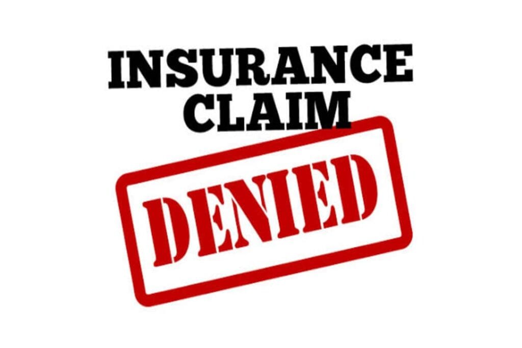 Insurance claim rejected